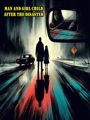 cover image of Man and girl on dangerous road